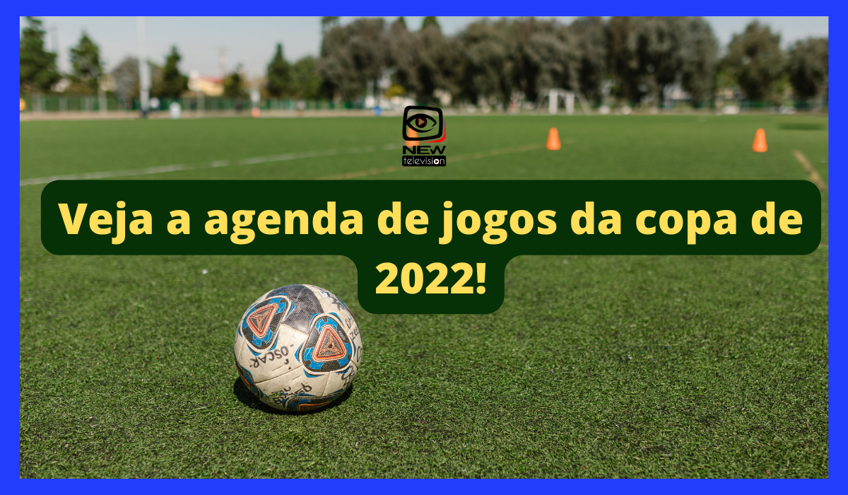 agende de jogos da copa de 2022!