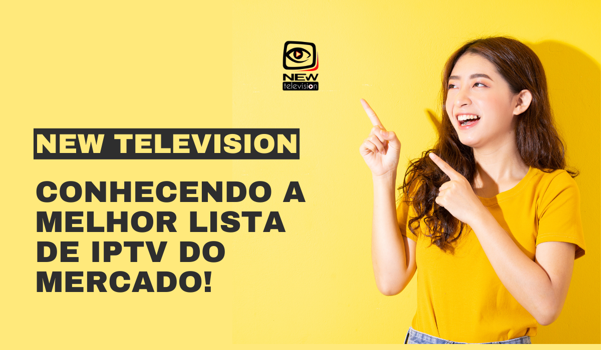 New television: a melhor lista de TV & Streaming do mercado!